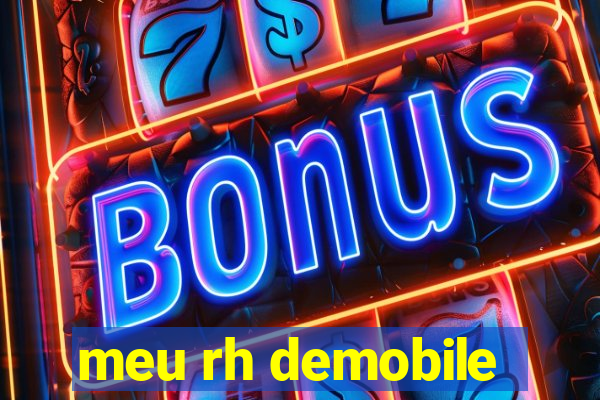 meu rh demobile